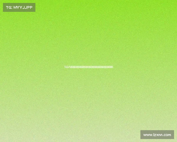 NBA近期精彩赛事回放大全:重温湖人勇士对决等巅峰之战完整版回顾 NBA近期精彩赛事回放大全:重温湖人勇士对决等巅峰之战完整版回顾